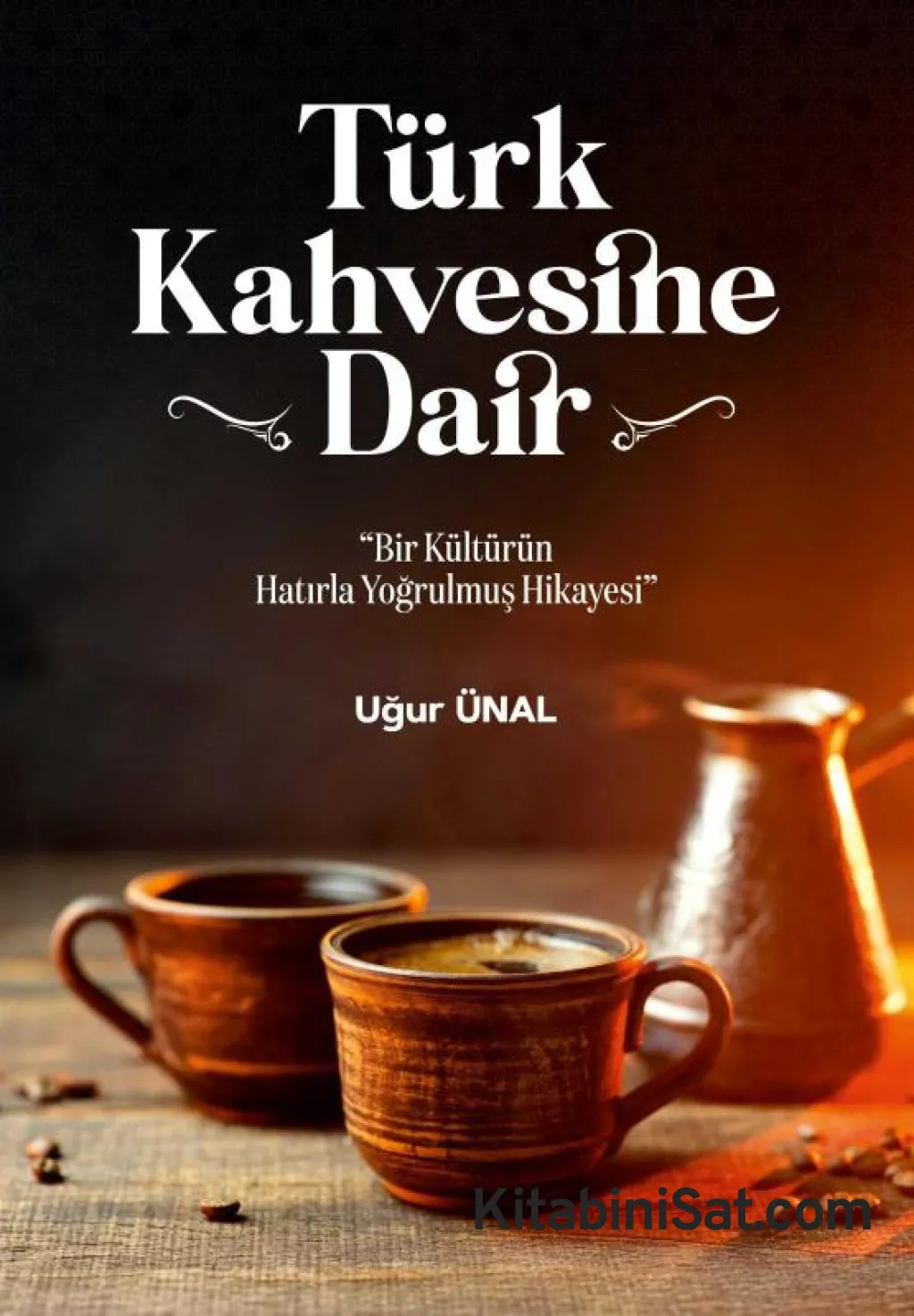 Türk Kahvesi Hakkında